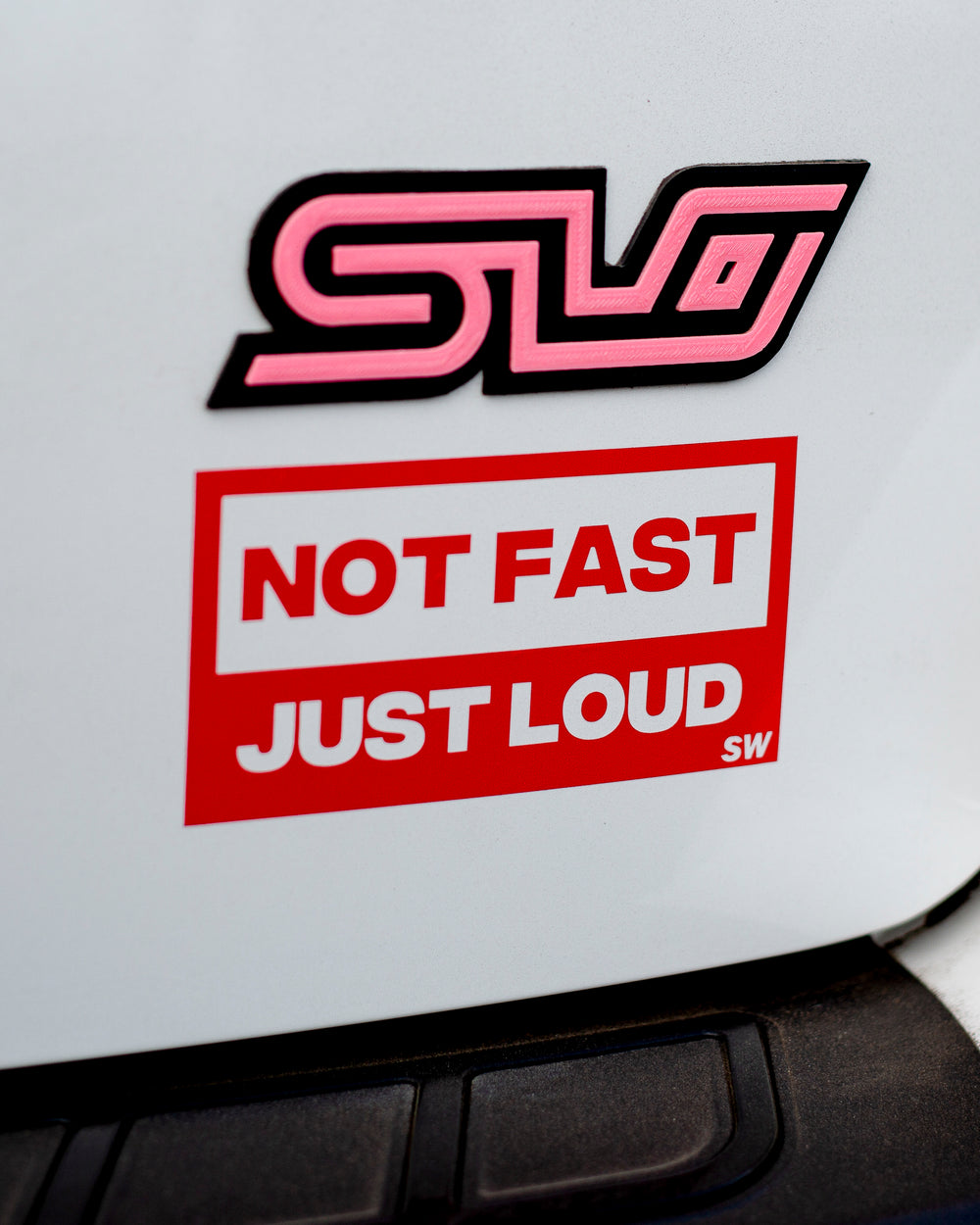 NOT FAST, JUST LOUD