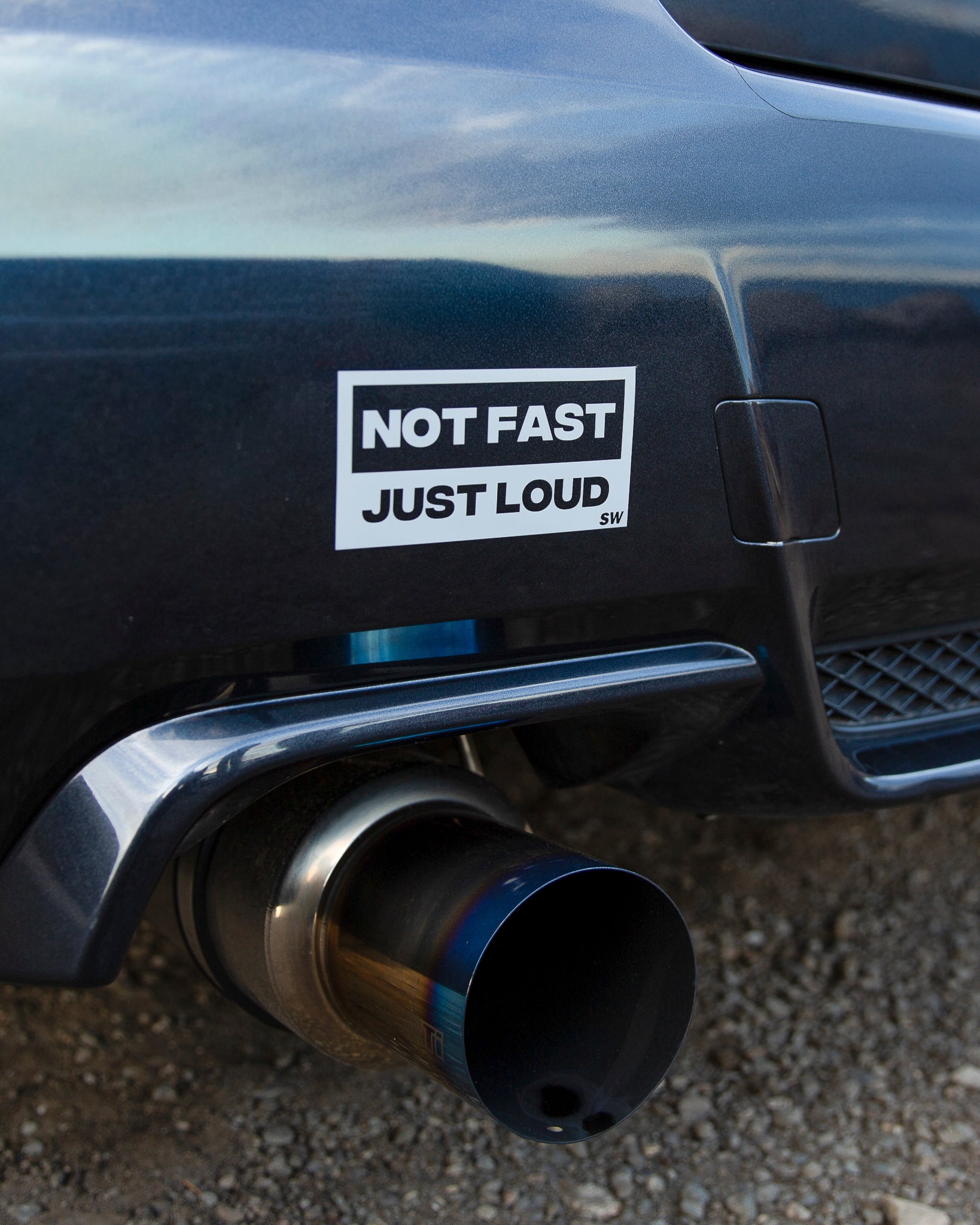 NOT FAST, JUST LOUD