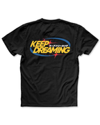 Keep Dreaming Shirt