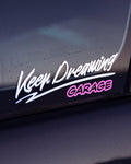 KEEP DREAMING GARAGE Sticker