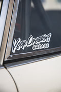 KEEP DREAMING GARAGE - CHROME STICKER