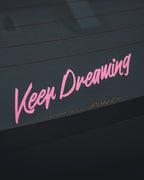 KEEP DREAMING ('80s Retro) Sticker
