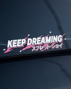 KEEP DREAMING GARAGE Sticker